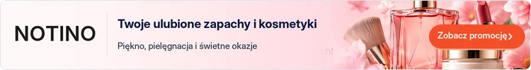 Notino — Twoje ulubione zapachy i kosmetyki