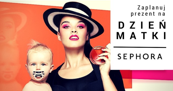 Kup prezent w Sephorze z okazji Dnia Matki