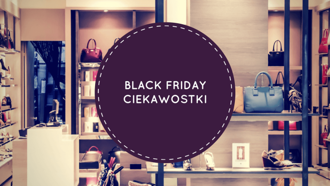 Black Friday – ciekawostki