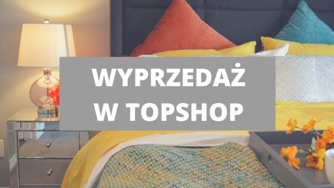 Wyprzedaż TOPSHOP