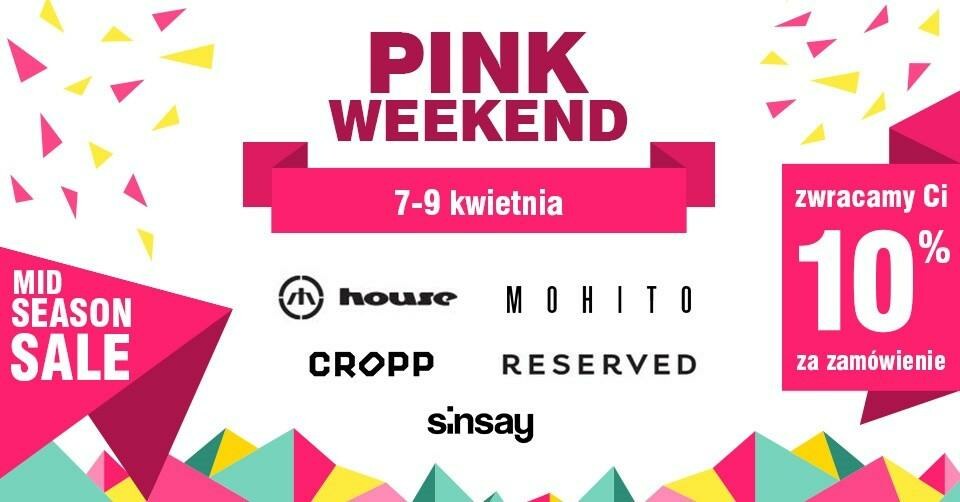 Pink Weekend!