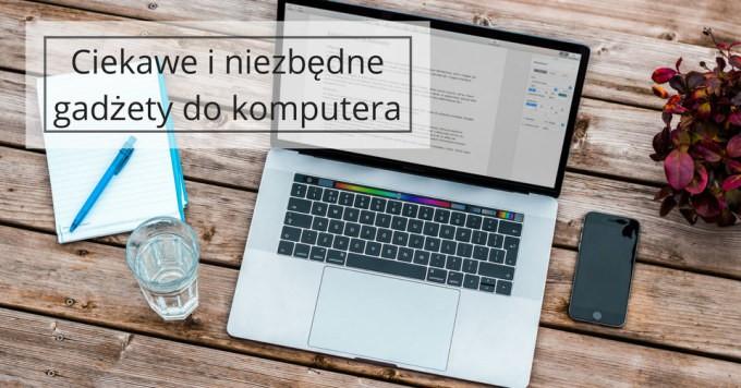 Gadżety do komputera