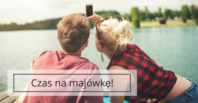 Jedź gdzieś na majówkę