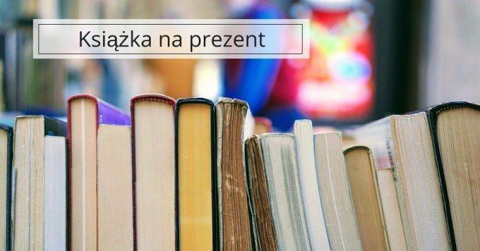 Książka na prezent?