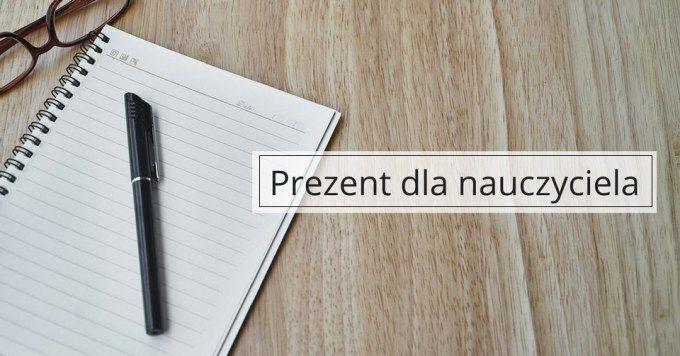 Prezenty dla nauczycieli