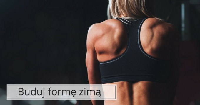 Aktywny styczeń – zacznij budować formę już dziś!
