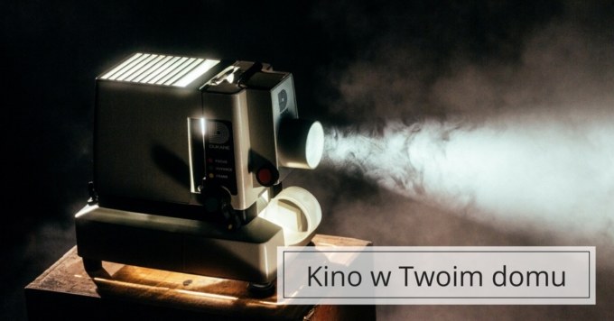 Stwórz swoje kino domowe