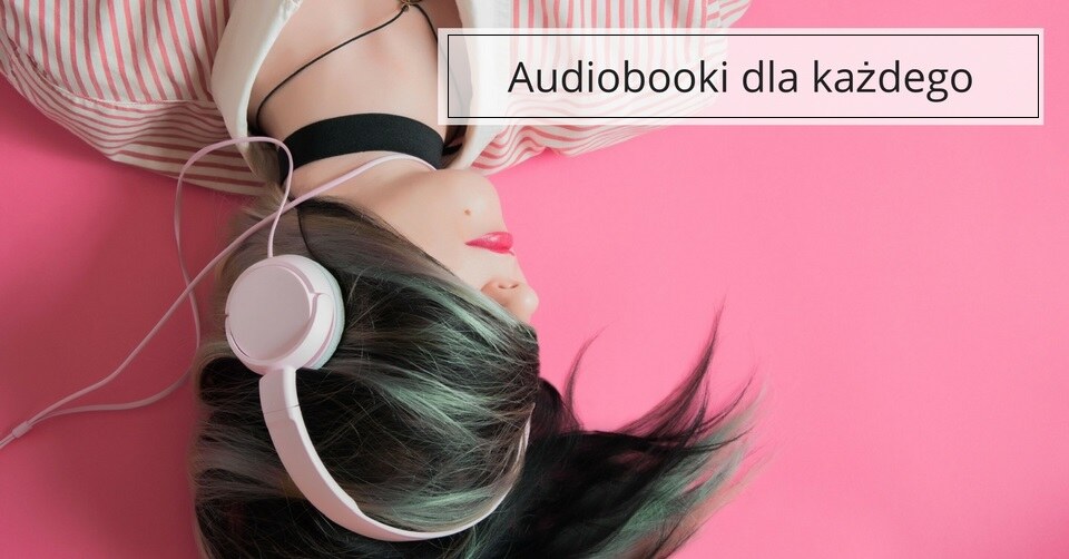 Zalety i wady audiobooków