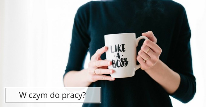 Moda i wygoda w pracy