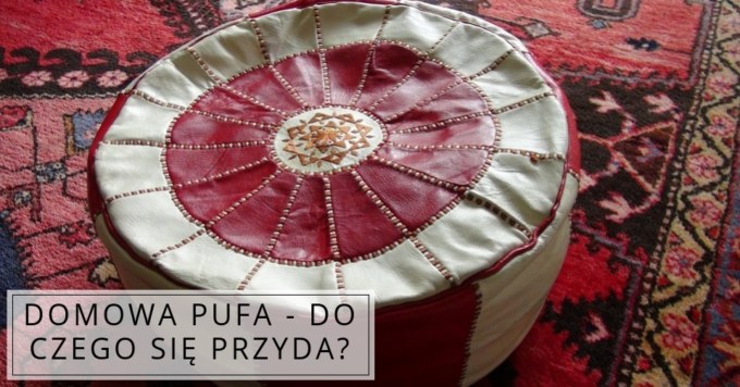 Wybieramy domową pufę