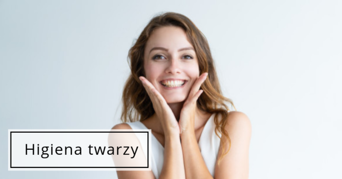 Zadbaj o swoją twarz!