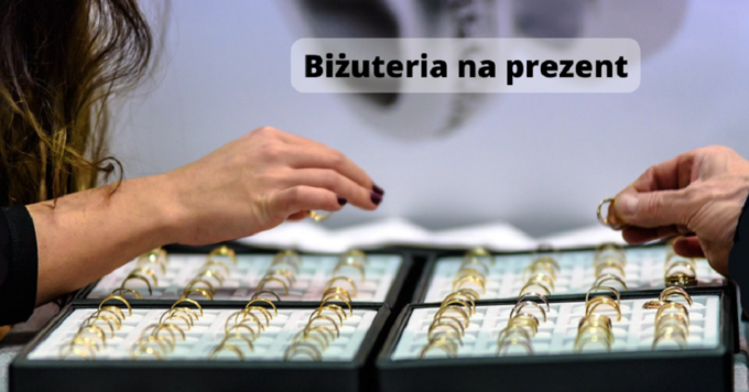 Jak wybrać biżuterię na prezent?