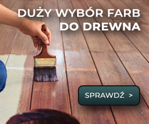 Farba do drewna!