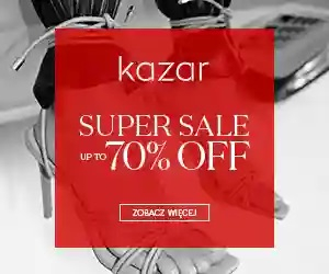 Kazar: oferty do -70%